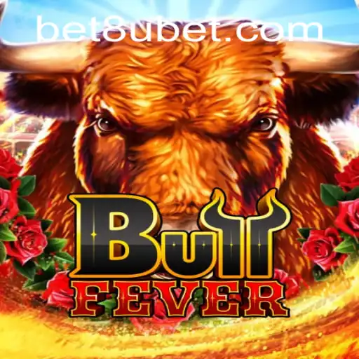 Dive into the Thrilling World of BullFever with 8ubet