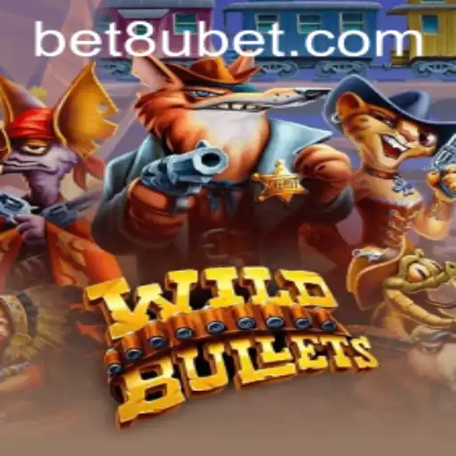 Discovering WildBullets: A Thrilling Adventure with 8ubet in Today's Gaming World